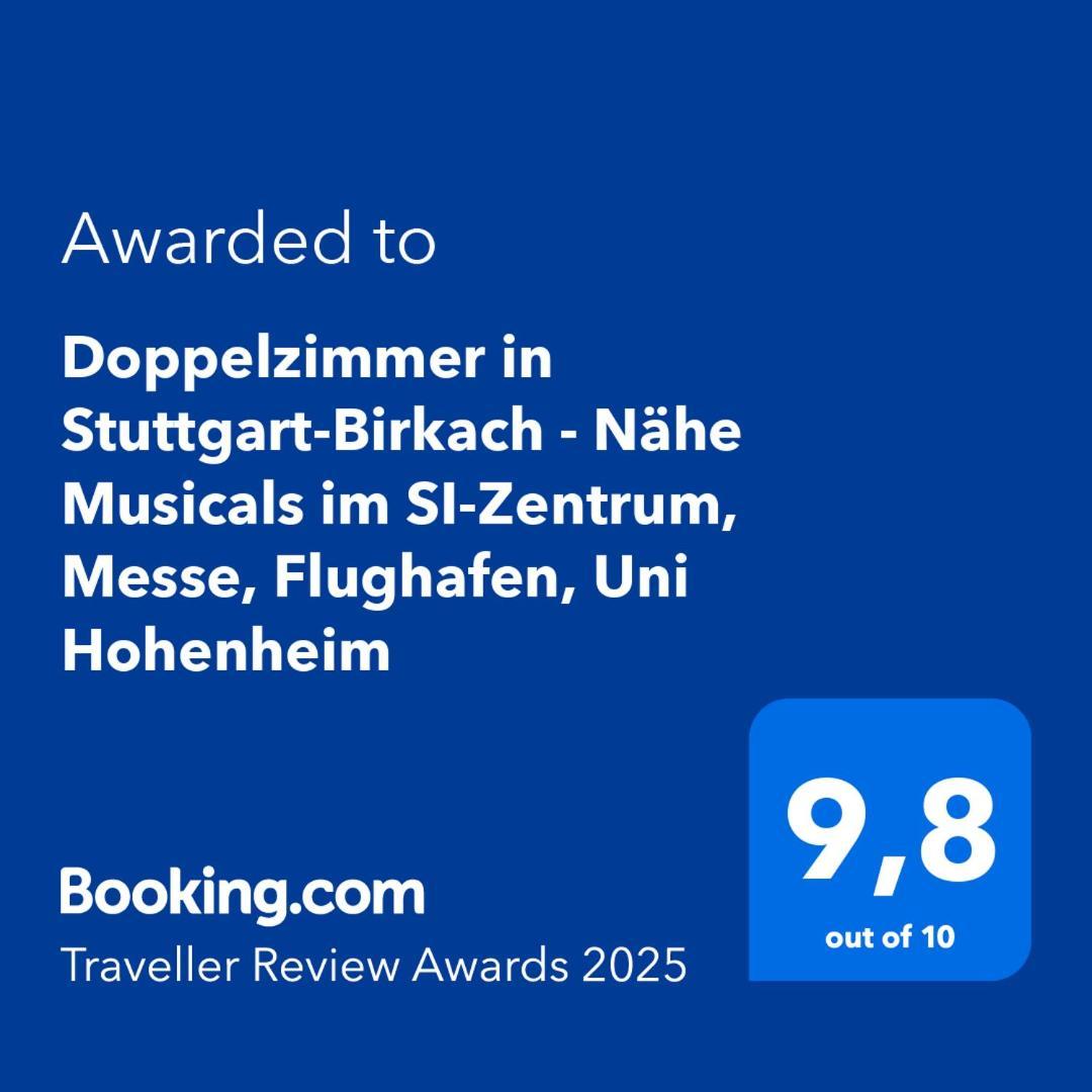 Doppelzimmer In Stuttgart-Birkach - Naehe Musicals Im Si-Zentrum, Messe, Flughafen, Uni Hohenheim Экстерьер фото